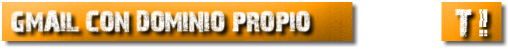 Gmail con dominio propio Gmail con dominio propio