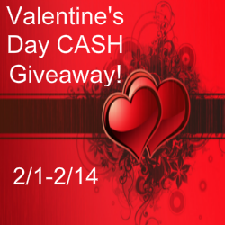 Valentine's Day CASH Giveaway!