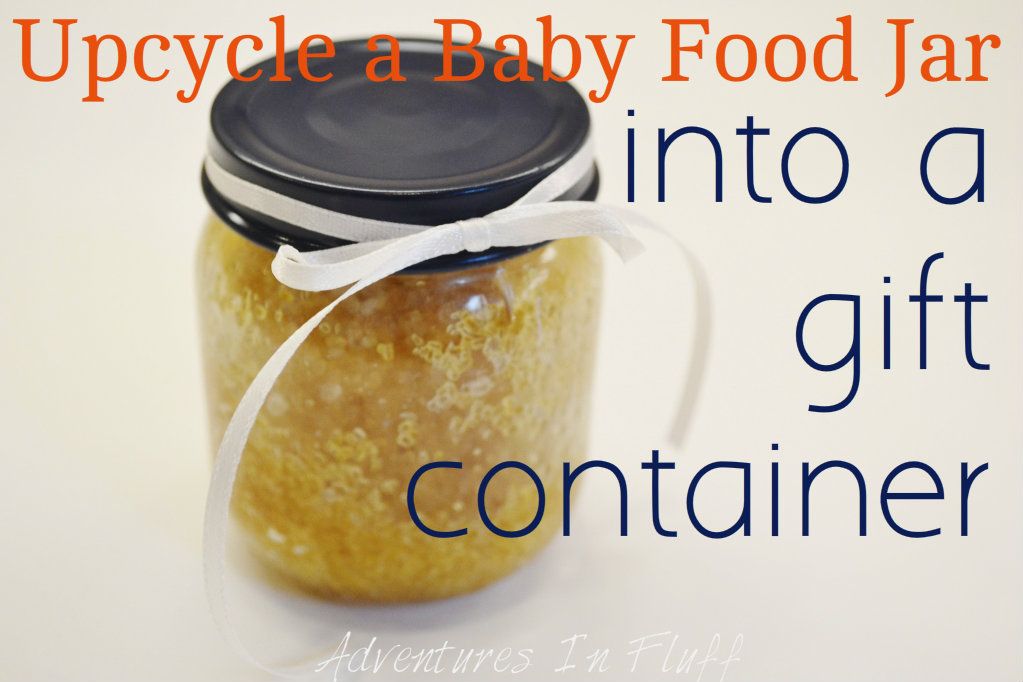 Upcycle a Baby Food Jar into a Gift Container
